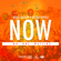 N.O.W. (No One Waiting) - Nadia Batson & Destra Garcia