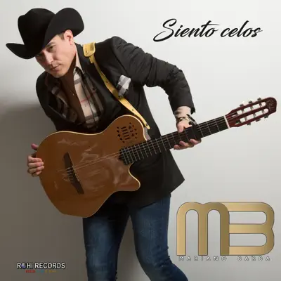 Siento Celos - Single - Mariano Barba