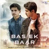 Bas Ek Baar - Single