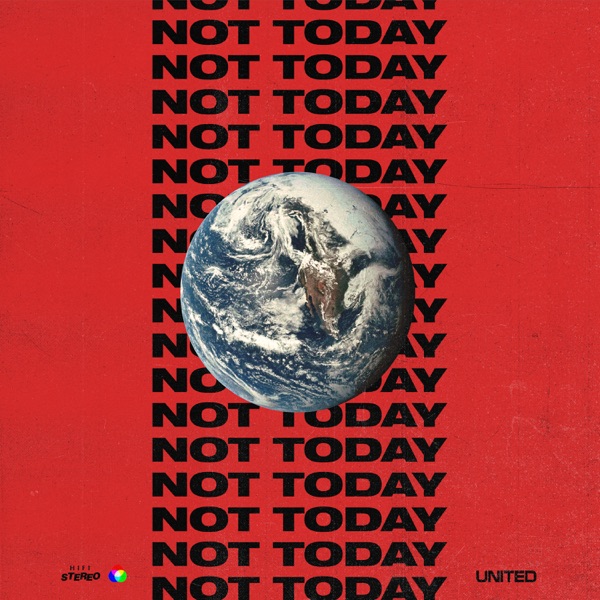 Hillsong UNITED - Not Today