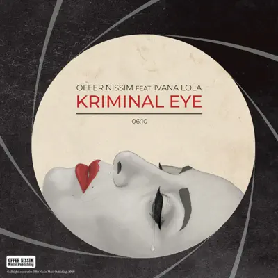 Kriminal Eye (feat. Ivana Lola) - Single - Offer Nissim