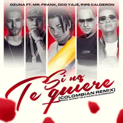 Si No Te Quiere (Colombian Remix) - Single - Mr. Frank Si No Te Quiere (Colombian Remix) - Single - Mr. Frank