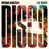 Whirlpool Productions - From: Disco To: Disco