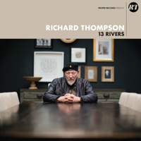 Richard Thompson - 13 Rivers artwork