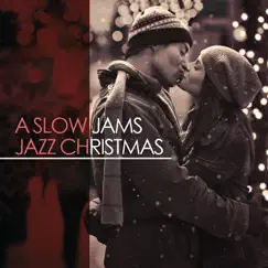 A Slow Jams Jazz Christmas by Various Artists album reviews, ratings, credits