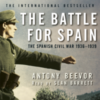 Antony Beevor - The Battle for Spain artwork