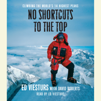 Ed Viesturs & David Roberts - No Shortcuts to the Top: Climbing the World's 14 Highest Peaks (Abridged) artwork