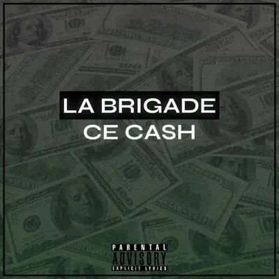 Ce Cash - Single - La Brigade