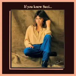 If You Knew Suzi… (2017 Remaster) - Suzi Quatro