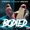 Stream & download Bodied - Single