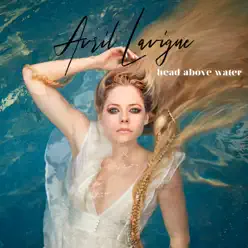 Head Above Water - Single - Avril Lavigne