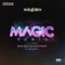 Magic (feat. Bisa Kdei, Skales & Praiz) - Dj J Masta lyrics