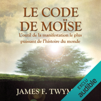 James F. Twyman - Le Code de Moïse artwork