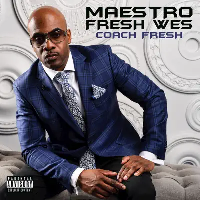Coach Fresh - Maestro Fresh Wes