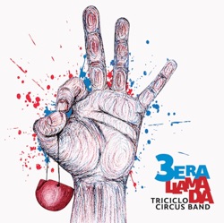 Triciclo Circus Band - Adiós adiós (feat. Los Caligaris)
