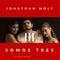 Somos Tres (Flamenco Version) - Jonathan Moly lyrics