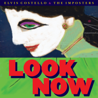 Elvis Costello & The Imposters - Look Now artwork