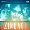 Zindagi (Original Motion Picture Soundtrack) album lyrics, reviews, download