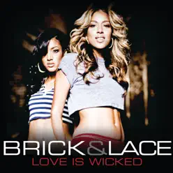 Love Is Wicked - EP - Brick & Lace