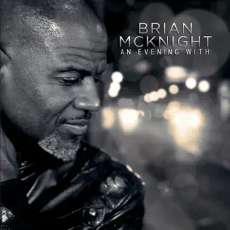 An Evening With Brian McKnight (Live) by Brian McKnight album reviews, ratings, credits