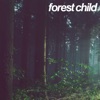 Forest Child - Single, 2017