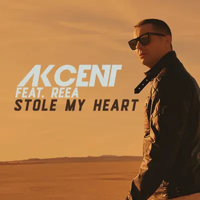 Stole My Heart (feat. REEA) - Single - Akcent