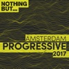 Nothing But... Amsterdam Progressive 2017