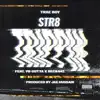 Str8 Trippin' (feat. Yo Gutta & Reck 442) - Single album lyrics, reviews, download