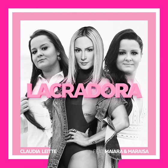 Cover artwork for Lacradora (feat. Maiara & Maraisa)