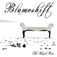 The Black Rose - EP by Blameshift album reviews, ratings, credits