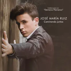 Caminando Juntos - Jose Maria Ruiz