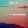 En El Mar De Tu Gracia - Single