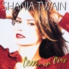 Shania Twain - Man! I Feel Like A Woman