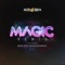 Magic (feat. Bisa Kdei, Skales & Praiz') - Deejay J Masta lyrics