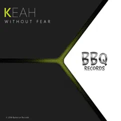 Without Fear - Single by Keah album reviews, ratings, credits