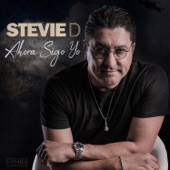 Stevie D - Ahora Sigo Yo