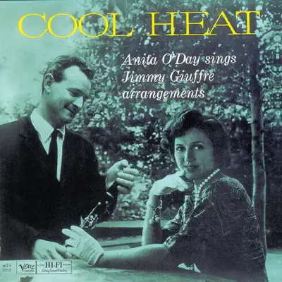 Cool Heat - Anita O'Day Sings Jimmy Giuffre Arrangements - Anita O'Day