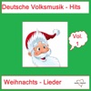 Deutsche Volksmusik-Hits: Weihnachts-Lieder, Vol. 1