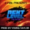 Next Level (feat. Dusty, Reece West, Paul Stephan, Melvillous & Yizzy) [Remix] - Single