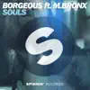 Souls (feat. M.BRONX) - Single album lyrics, reviews, download