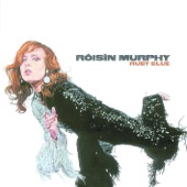 Roisin Murphy - The Closing of the Doors