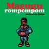 Rompompom - Single album lyrics, reviews, download