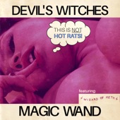 Devil's Witches - Magic Wand (feat. Gabriel Ravera & Mephistofeles)