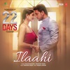 Ilaahi (From "22 Days") - Single