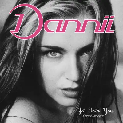 Get Into You - Dannii Minogue