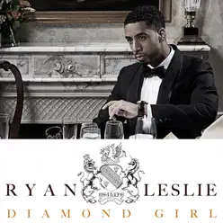 Diamond Girl (Remix) [feat. Estelle] - Single - Ryan Leslie