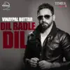 Dil Badle Dil album lyrics, reviews, download
