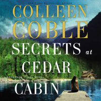 Colleen Coble - Secrets at Cedar Cabin artwork