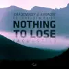 Nothing To Lose (Acoustic) - Single album lyrics, reviews, download