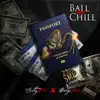 Stream & download Ball and Chill (feat. Scotty ATL) - Single